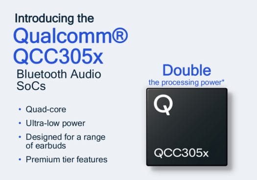 Qualcomm QCC305x TrueWireless Bluetooth LE Audio SoC