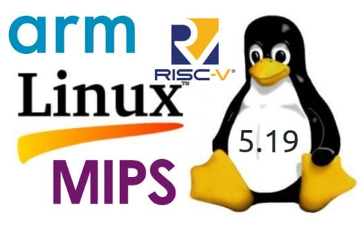Linux 5.19 release arm risc-v mips
